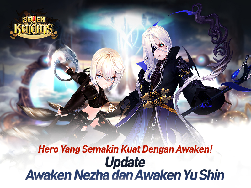 Seven Knights update Awaken dan Revamp Hero