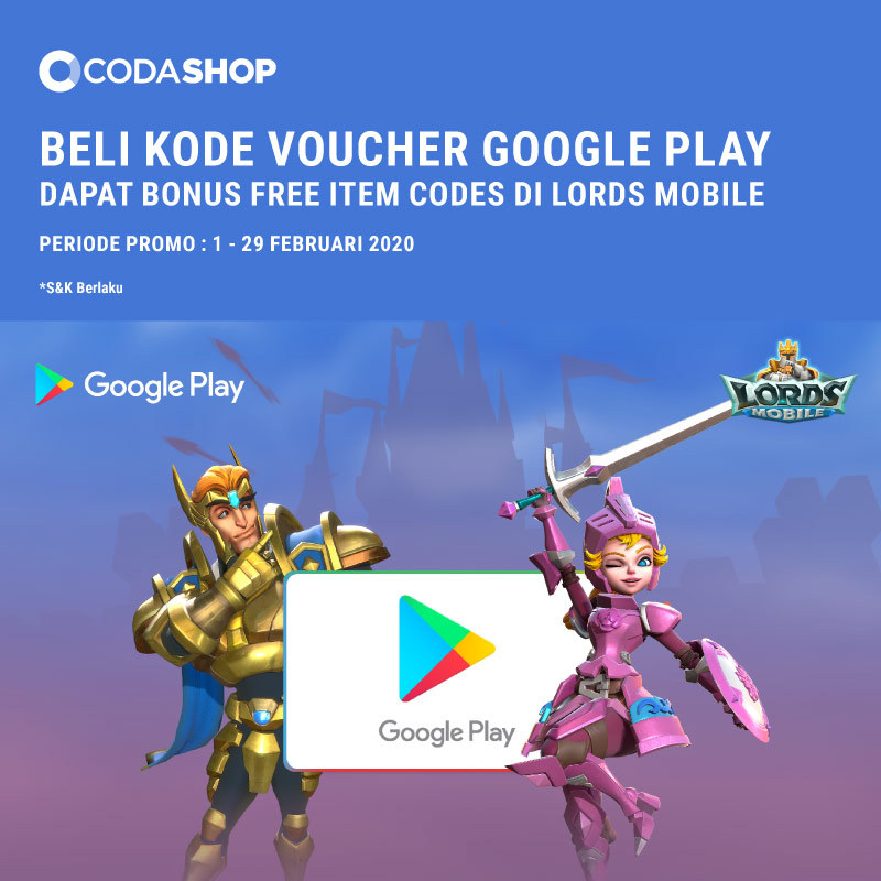 Beli Voucher Google Play Dapet Kode Item Lords Mobile