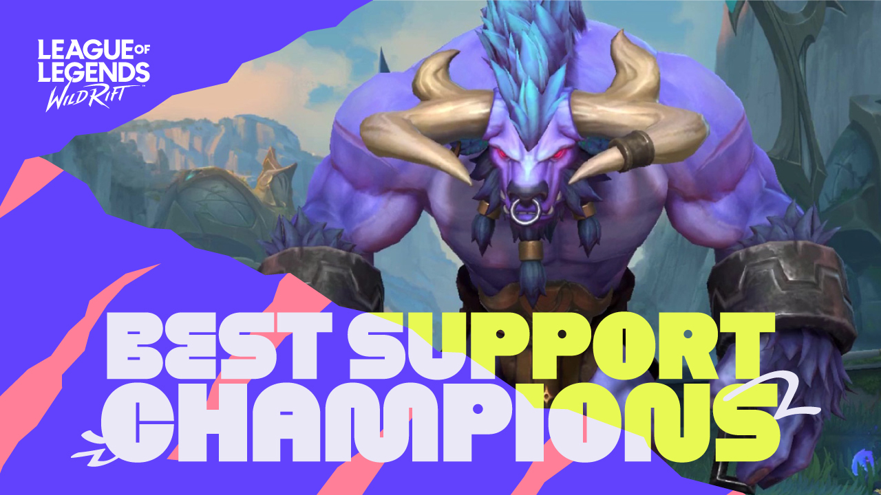 LoL Wild Rift Best Support Champions